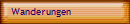 Wanderungen