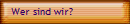Wer sind wir?